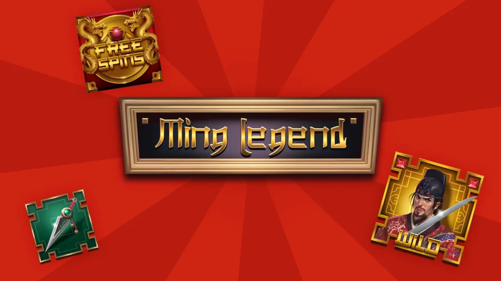 “Ming Legend” is shown within a bright red image with symbols of warriors, dragons, and weapons on either side. 