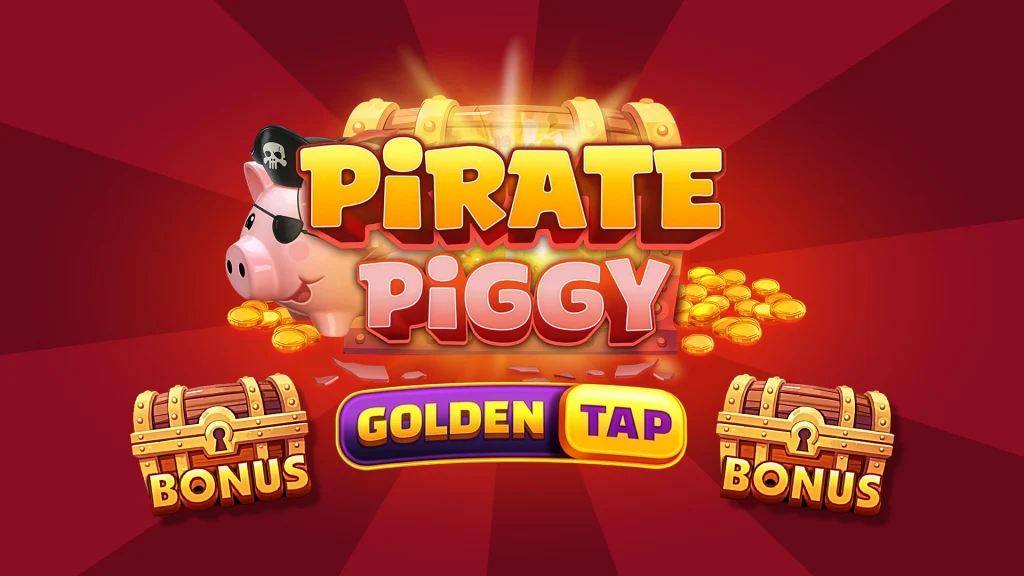 In a dark red image, yellow and pink text says Pirate Piggy, shown over a treasure chest spilling with gold coins and a yellow piggy bank wearing a black pirate hat. In the bottom foreground, two bonus treasure chests flank purple and yellow text that says, “Golden Tap.”