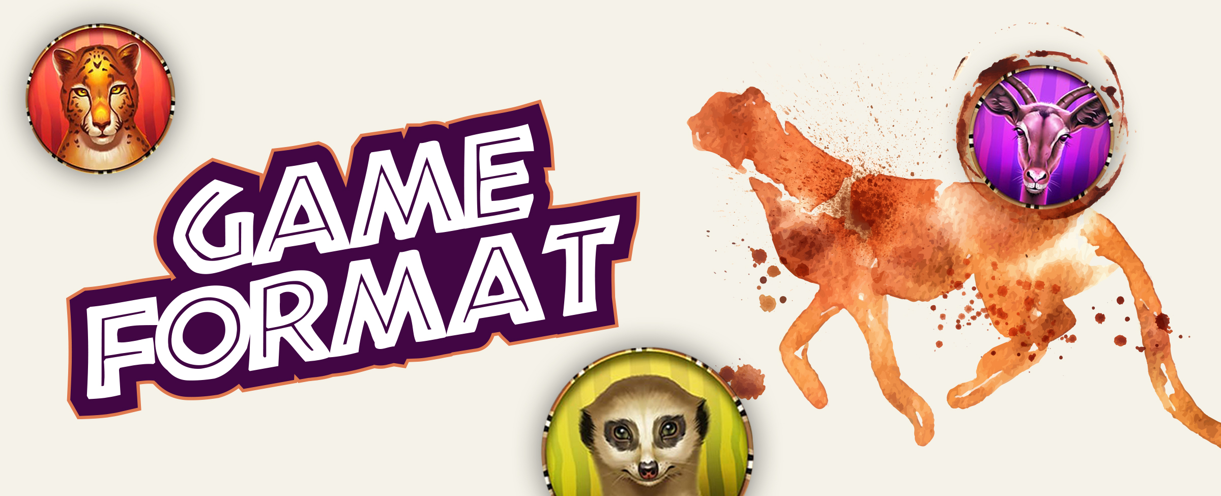 A coffee spill in the shape of a cheetah on an off-white table sits to the right of text that reads “game format”. Surrounding it are three animated symbols from the Golden Savanna slots game.