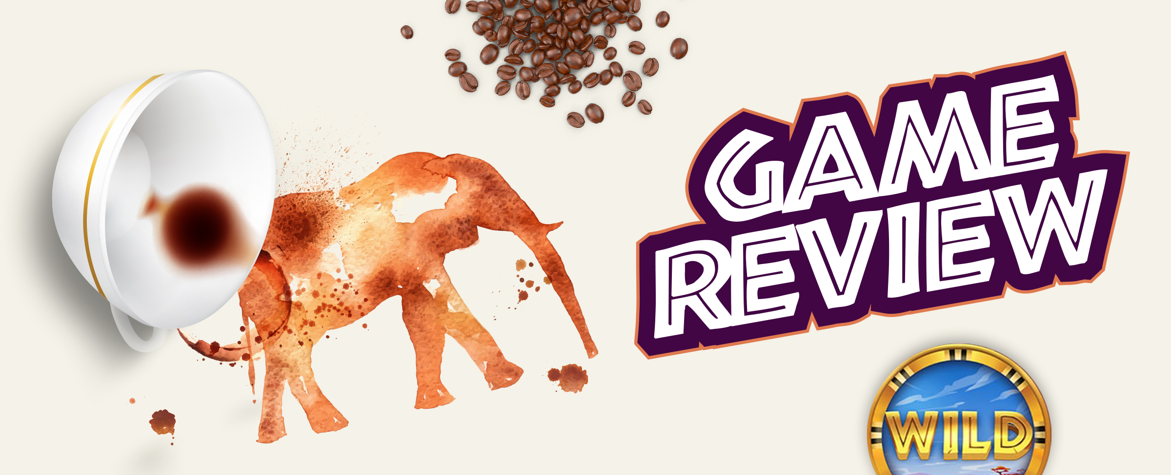 A tipped-over white coffee cup spills coffee onto an off-white table in the shape of an elephant. Above is a handful of roasted coffee beans, while below to the right read the words “game review”.