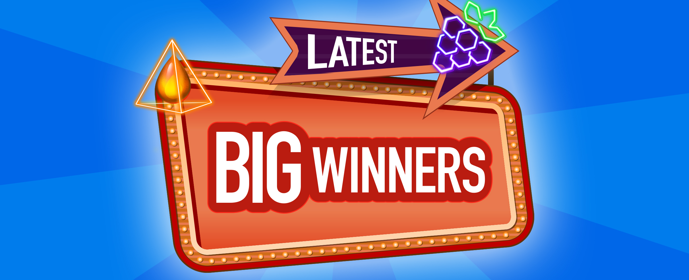 We see an illustrated orange and red Vegas-style sign. Inside, read the words “Big Winners”, in large, bold font and a red border. Above and overlaid, is a purple arrow sign pointing to the right that reads “latest”. On either side of the sign are two slots symbols from Cafe Casino slots games.