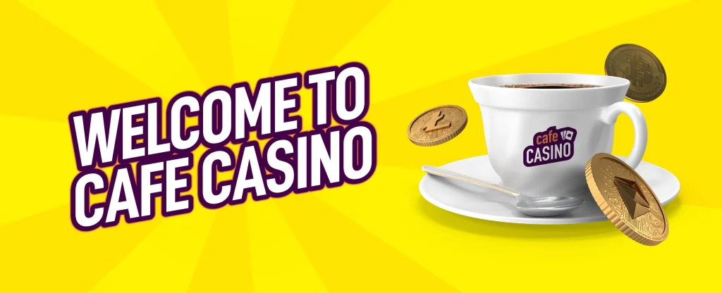 A coffee cup and saucer stand next to the words Welcome to Cafe Casino, set against a yellow background.