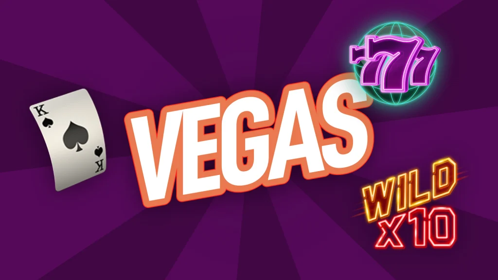 ‘VEGAS’ is written in the middle with a playing card, three sevens, and a ‘WILD 10x’ symbol on either side.